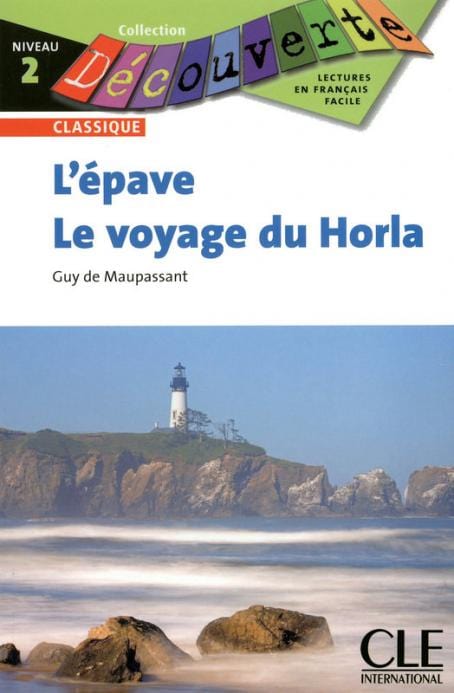 Collection Découverte - Niveau 2 - Classique -  L'épave - Le voyage du Horla