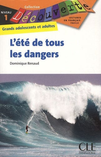 Collection Découverte - Niveau 1 - L'été de tous les dangers