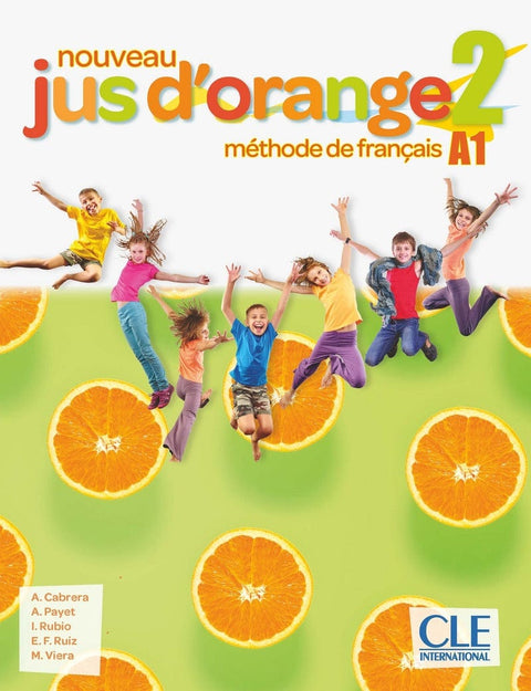 Jus d'orange 2 - Livre de l'élève - Niveau A1