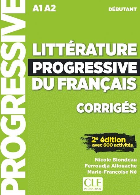 Littérature progressive du français - Niveau débutant - Corrigés