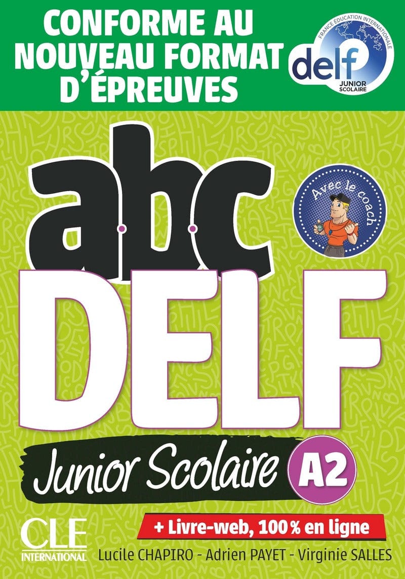 ABC DELF Junior scolaire - Niveau A2 - Livre + DVD + Livre-web - Conforme au nouveau format d'épreuves
