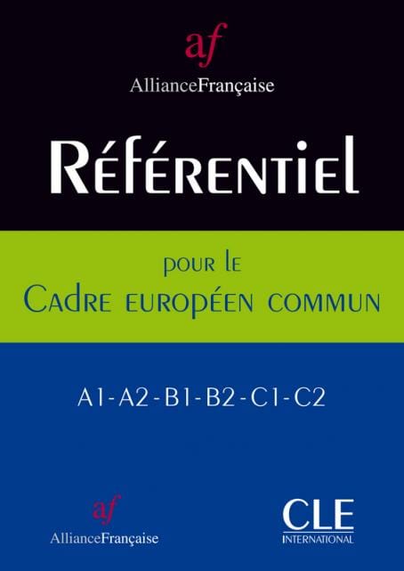 Référentiel des programmes pour l'Alliance française élaboré à partir du Cadre Européen Commun