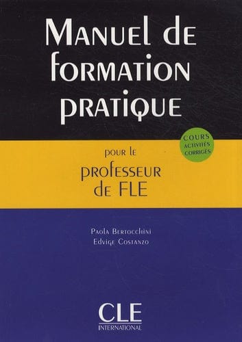 Manuel de formation pratique pour le professeur de FLE