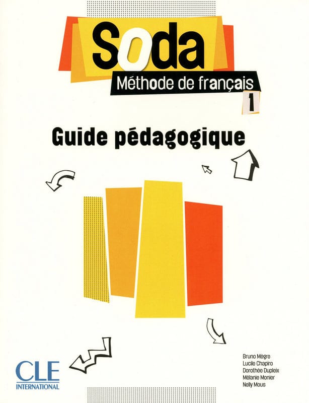 Soda - Guide pédagogique - Niveaux A1/A2 - Livre de l'élève + DVD Rom
