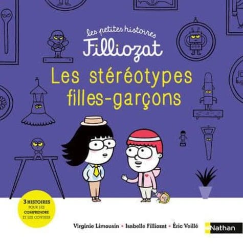 Les petites histoires Filliozat - Les stéréotypes filles-garçons