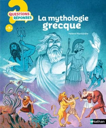 Questions ? Réponses ! - La mythologie grecque