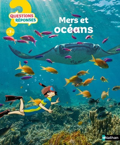 Questions? Réponses! - Mers et océans