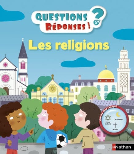 Questions? Réponses! - Les religions