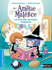 Amélie Maléfice  - Le livre des Formules Magiques