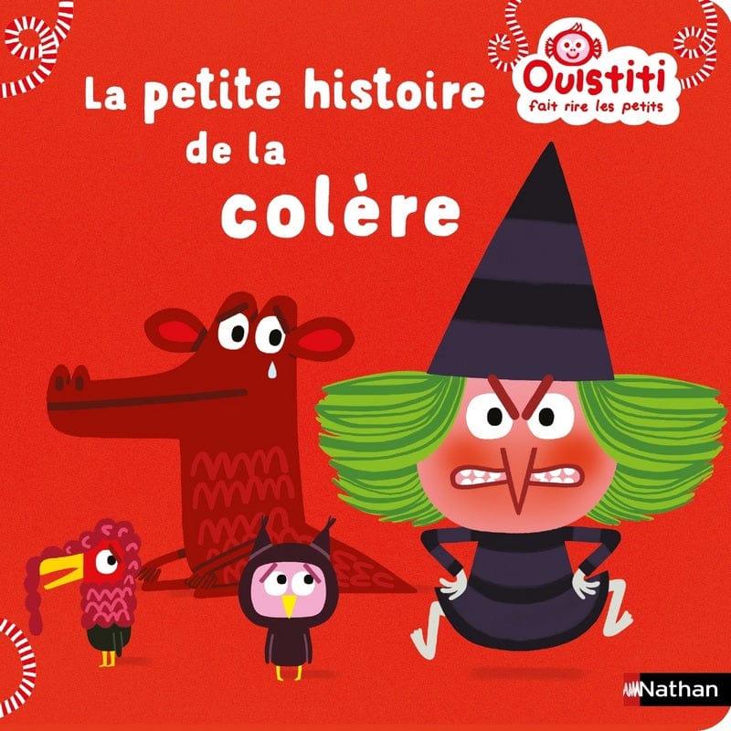 Ouistiti fait rire les petits - La petite histoire de la colère