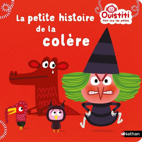 Ouistiti fait rire les petits - La petite histoire de la colère