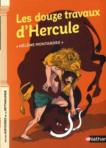 Petites histoires de la mythologie - Les 12 travaux d'Hercule