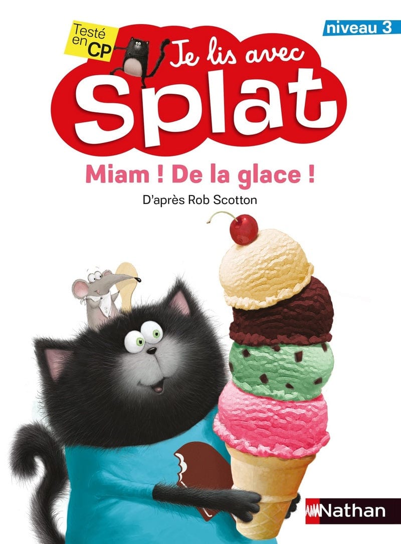 Je lis avec Splat - niveau 3 - Miam! de la crème glacée!