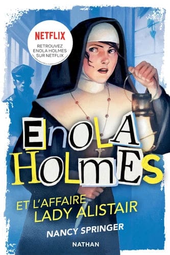 Les enquêtes d'Enola Holmes T02 - L'affaire Lady Alistair