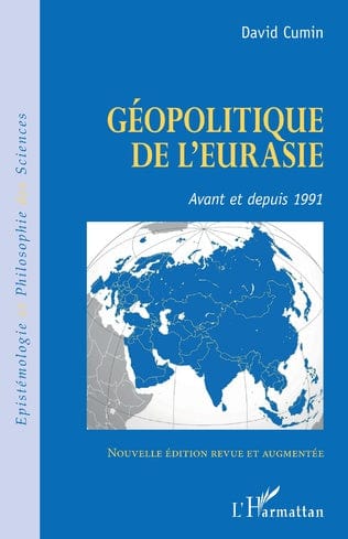 Géopolitique de l'Eurasie - Avant et depuis 1991