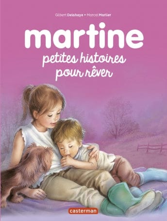 Martine - Petites histoires pour rêver