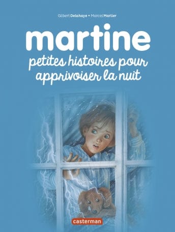 Martine - Petites histoires pour apprivoiser la nuit