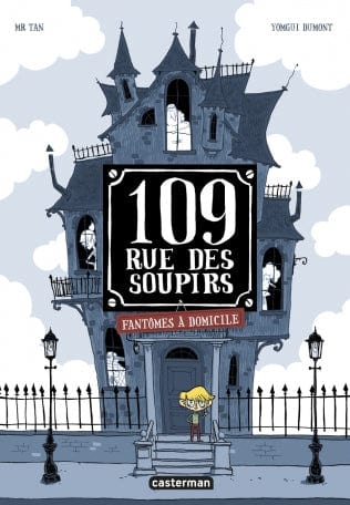 109 rue des soupirs - Fantômes à domicile