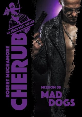 Cherub T08 - Mission 08 Mad dogs