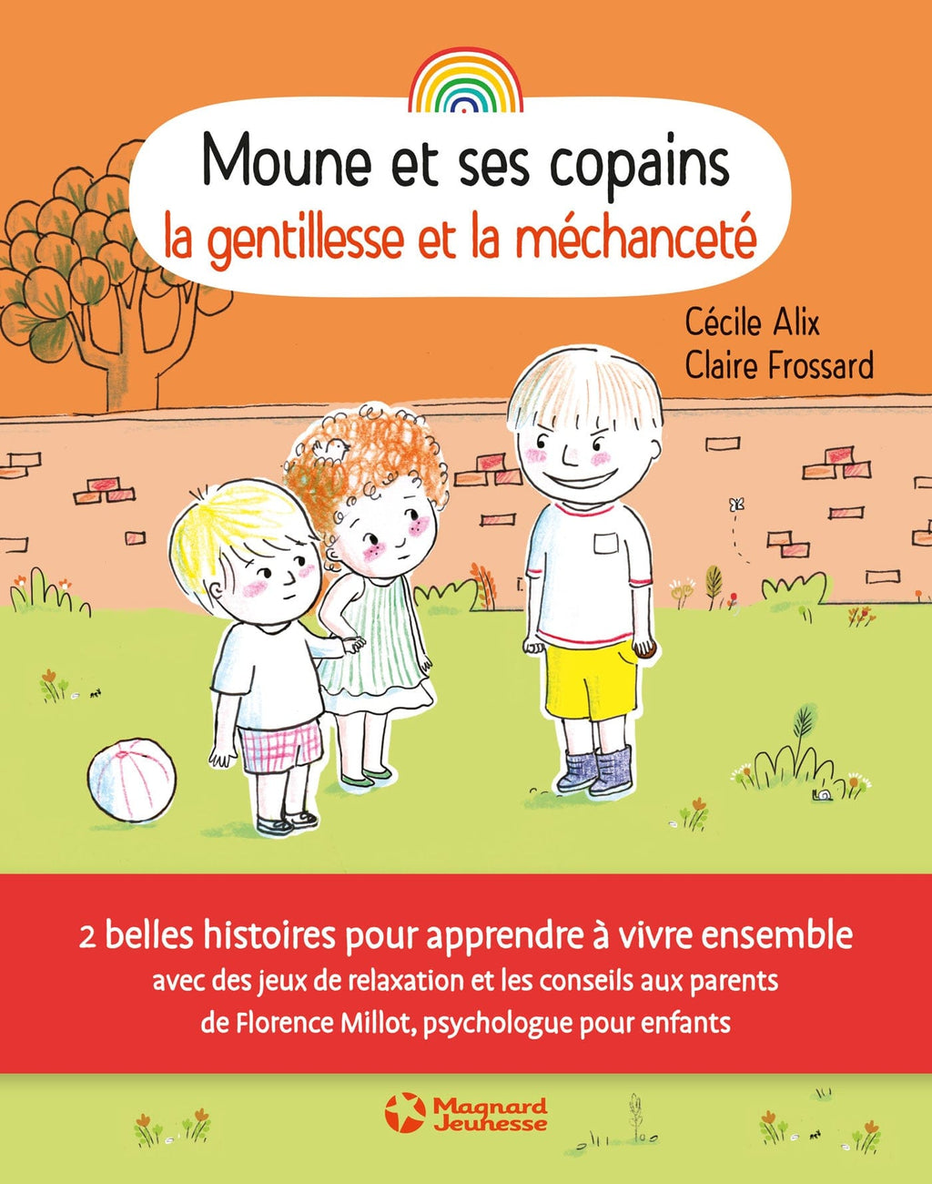 Moune et ses copains - La gentillesse et la méchanceté