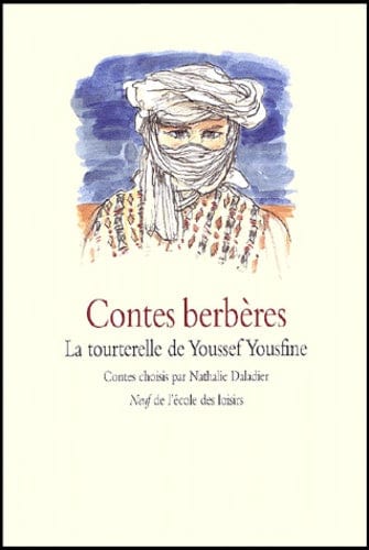 Contes berbères. La tourterelle de Youssef Yousfine