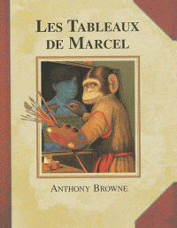 Les tableaux de Marcel