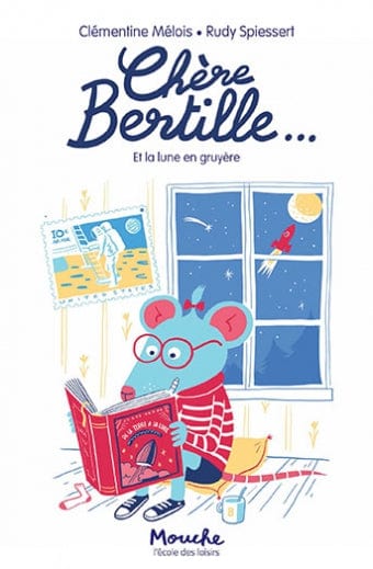 Chère Bertille - Et la Lune en gruyère