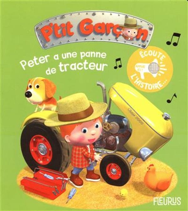 P'tit garçon - Livre sonore - Peter a une panne de tracteur