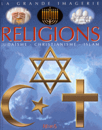 La grande imagerie - Les religions