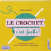 Le crochet c'est facile