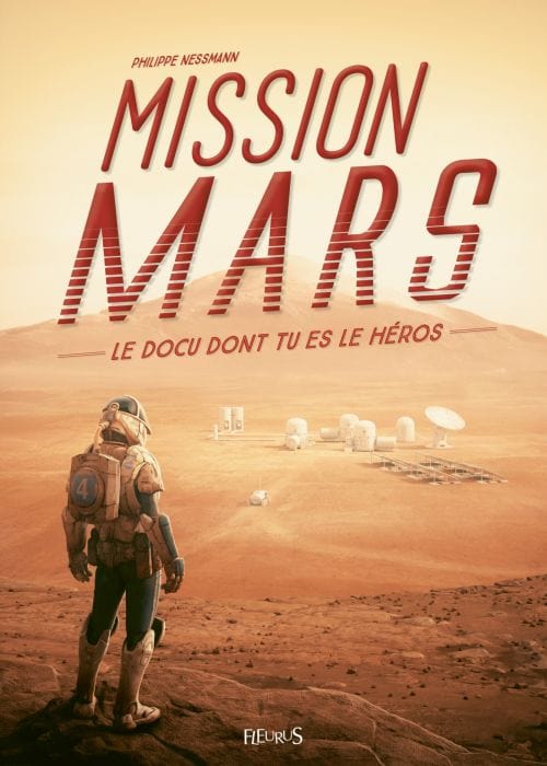 Mission Mars - Le docu dont tu es le héros