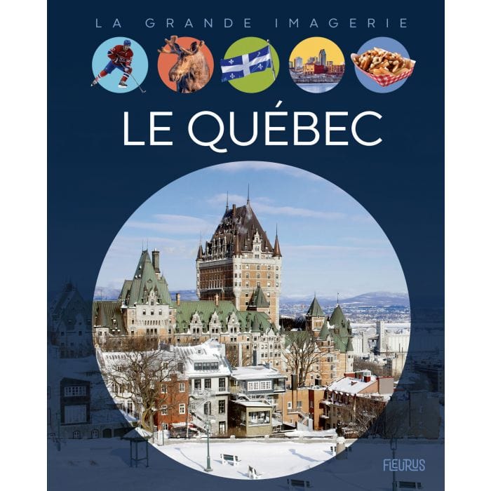 La grande imagerie - Le Québec