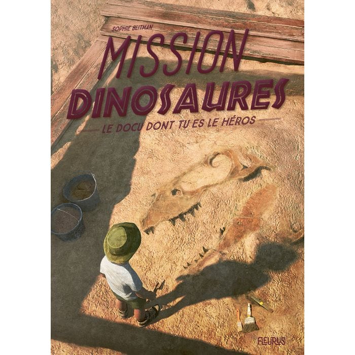 Mission Dinosaure - Le docu dont tu es le héros