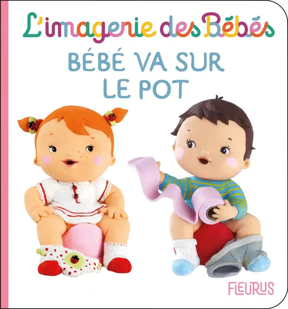 L'imagerie des bébés - Bébé va sur le pot