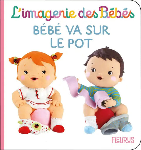 L'imagerie des bébés - Bébé va sur le pot