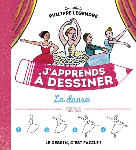 J'apprends à dessiner - La danse