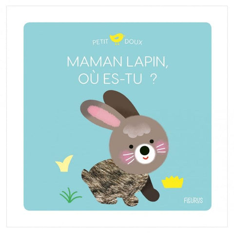 Petit doux - Maman lapin, où es-tu?