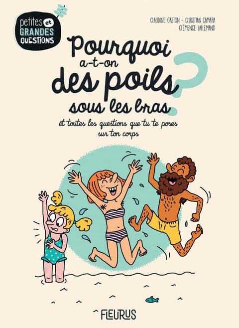 Petites et grandes questions - Pourquoi a-t-on des poils sous les bras?
