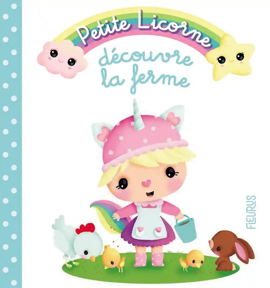 Petite licorne T08 - Petite licorne découvre la ferme