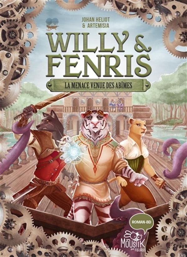 Willy et Fenris T02 - La menace venue des abîmes