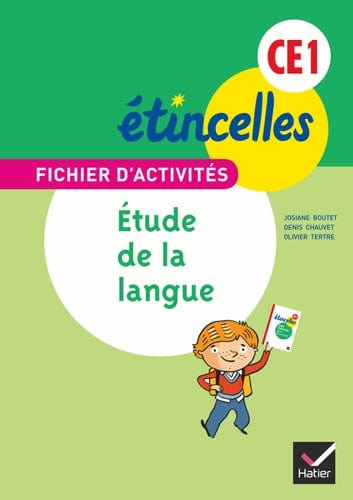 Étincelles - Étude de la langue CE1 - fichier d'activités