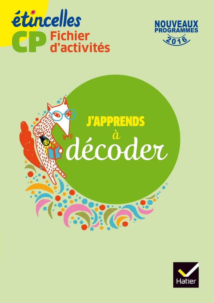Étincelles - J'apprends à décoder CP - fichier d'activités