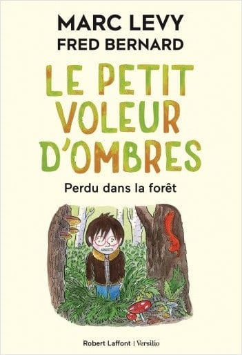 Le petit voleur d'ombres T02 - Perdu dans la forêt