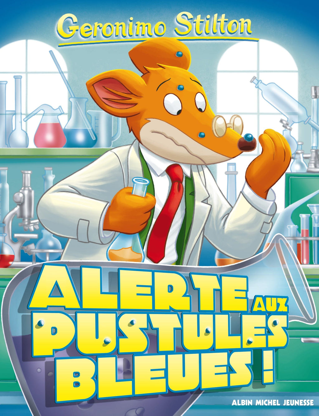 Geronimo Stilton T73 - Alerte aux pustules bleues