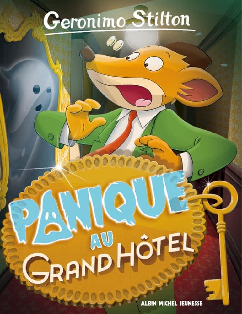 Geronimo Stilton T49 - Panique au Grand Hôtel
