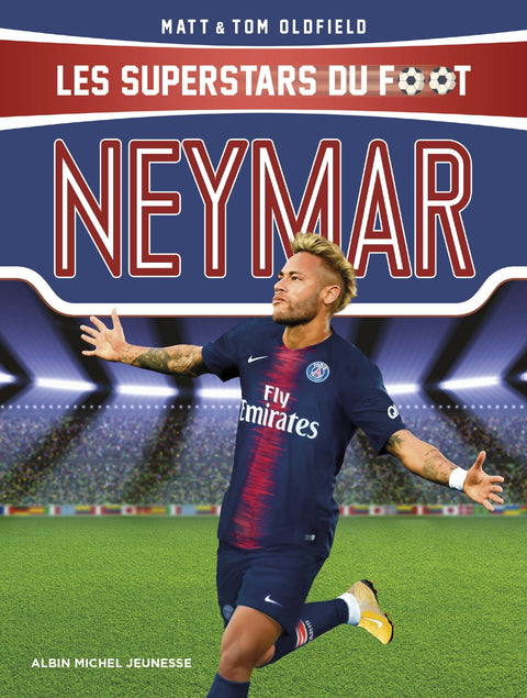 Les superstars du foot - Neymar