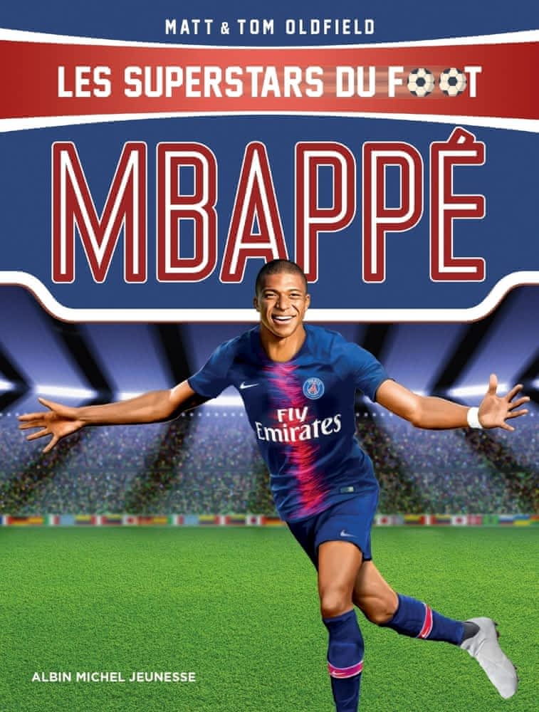 Les superstars du foot - Mbappé
