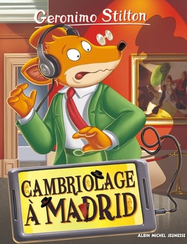 Geronimo Stilton T90 - Cambriolage à Madrid