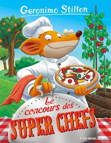 Geronimo Stilton T92 - Concours des super chefs