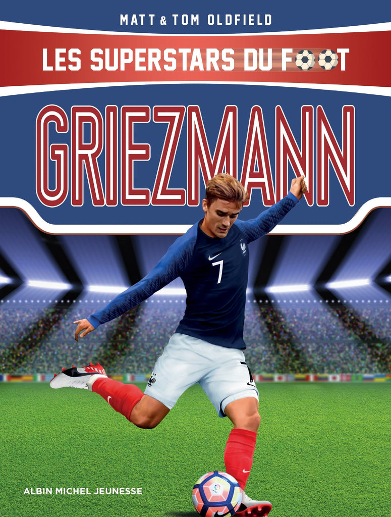 Les superstars du foot - Griezmann